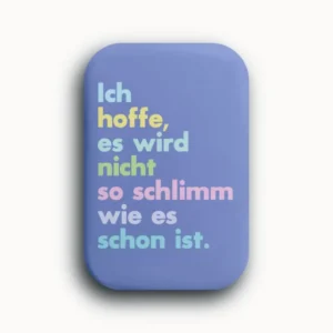 CHI-LM236 - chic.mic - Luna Magnet - Nicht so schlimm
